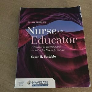 Nurse as an Educator sixth edition Susan B. Bastable (with access code)